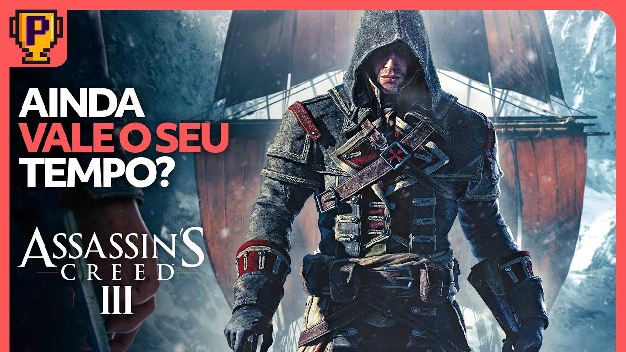 Assassin's Creed Rogue VALE o seu TEMPO em 2022?