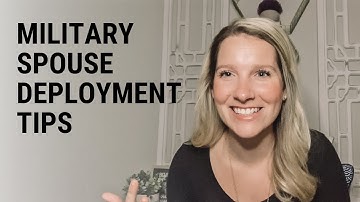 Military Spouse Deployment Tips: 5 tips to help you get through deployment