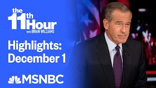 Watch The 11th Hour With Brian Williams Highlights: December 1 | MSNBC