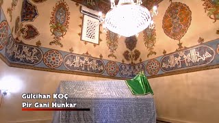 Gülcihan Koç - Pir Gani Hünkar