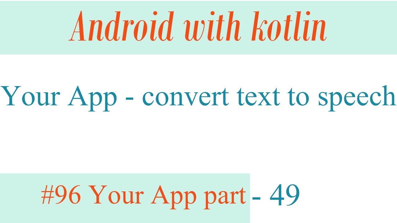Your App - part 49 - convert text to speech - YouTube
