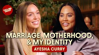 Ayesha Curry: Marriage, Motherhood & My Identity (Full Episode)