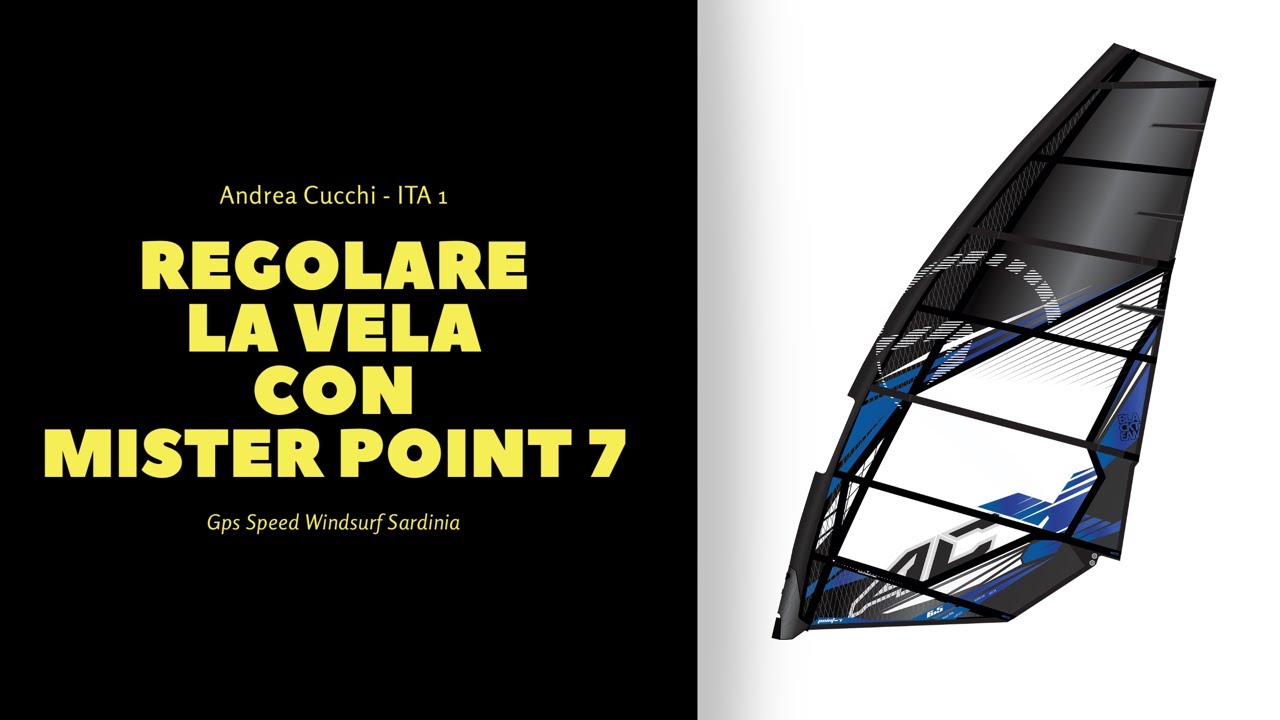 Regolare la Vela da Windsurf con Mister Point 7 - Andrea Cucchi ITA 1