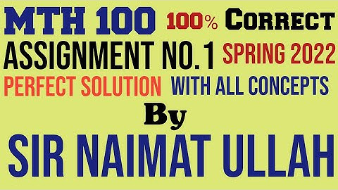MTH100 Assignment 1 Spring 2022 Solution|MTH 100|Assignment|Spring 2022|Solution|Virtual University.