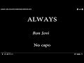 ALWAYS - BON JOVI EASY CHORDS AND LYRICS NO CAPO