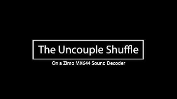 Enabling the Uncouple Shuffle or Waltz on a Zimo Chip