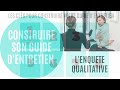 Construire le guide d’entretien de son étude qualitative : mes 8 conseils Mp3 Song
