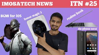 Honor magic 3,iphone 13 camera, realme book launched in india, BGMI for iOS,jio phone next, ITN#25