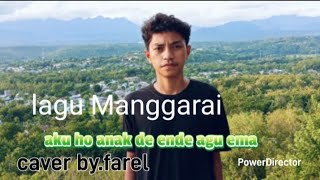 lagu Manggarai aku ho anak de ende agu ema cipta: om kun sadung cover farel 🌴