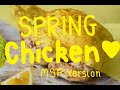 Spring Chicken - MSP Version