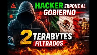 ¿2 TERABYTES FILTRADOS? La filtración que el gobierno no ha explicado
