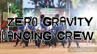 ZERO GRAVITY DANCE CREW (New Hip pop Group in Mumbai)