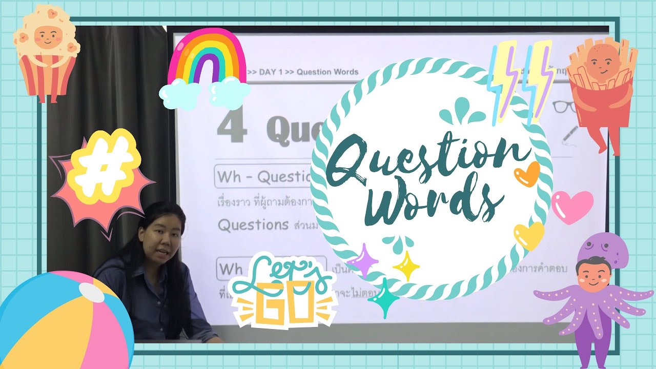 Question Words Week 4 Day 1 