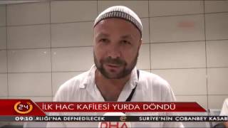 İlk Hac Kafilesi Yurda Döndü