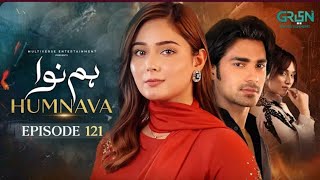 Humnava Episode 121 (Subtitles) 2nd May 2026 | Sumaiya Bukhsh - Hunain Shahid - Mahnoor Pervaiz