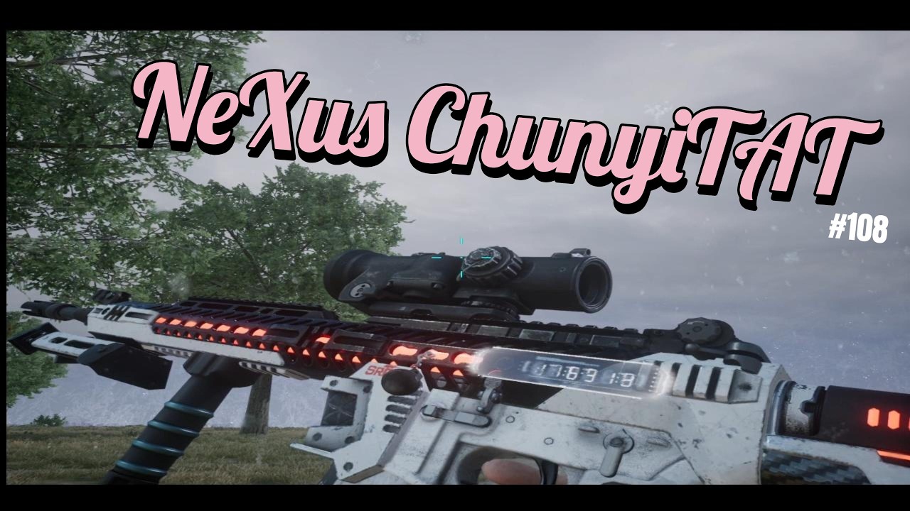 NeXus ChunyiTAT  PUBG Montage #108