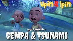 Sedih Banget ðŸ˜­ Upin Ipin GEMPA & TSUNAMI ðŸ˜¢ Berita kepada kawan - Ebiet G Ade  - Durasi: 3:39. 
