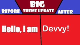 Big Theme Update On Devvy