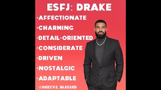 Celebrity Typing | Drake (ESFJ)