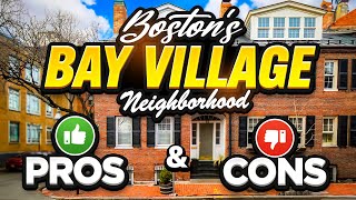 Boston's Bay Village: Pros and Cons of this Charming Neighborhood