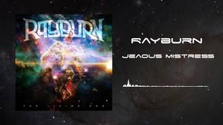 Rayburn - Jealous Mistress Official Album Audio
