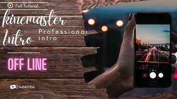 How To Make Intro In Kinemaster 2022 | Kine Master Sa intro kaise banaye| Tutorial In Urdu/Hindi.