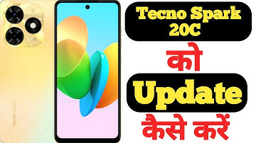 How to update Tecno Spark 20C || Tecno Spark 20C ko update kaise kare ||