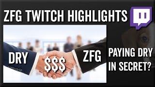 Paying Dry in Secret? - ZFG Twitch Highlights