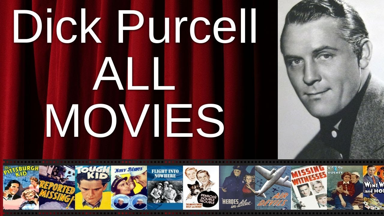ALL Dick Purcell Movies Ranked by Score (Critics + Fans)