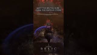 Meet The Brutals - 8/80 - Hark, The Oath Of Stone - The Relic: First Guardian