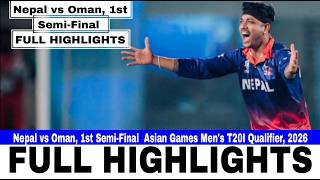 Cricket Highlights: Nepal vs Oman Semi-Final | Asian Games 2026 Cricket Highlights