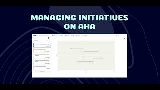 Managing initiatives on Aha
