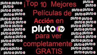 ¡Top 10 Mejores Películas de Acción en Pluto tv para ver completamente GRATIS Parte 1 screenshot 2