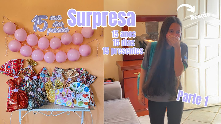 FIZ UMA SURPRESA PRA MINHA FILHA | 15 ANOS 15 DIAS 15 PRESENTES | Parte 1