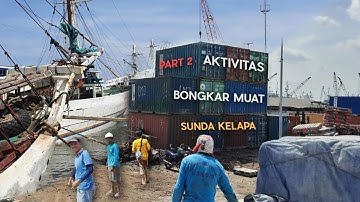 Aktifitas Bongkar Muat di Pelabuhan Sunda Kelapa - Part 2