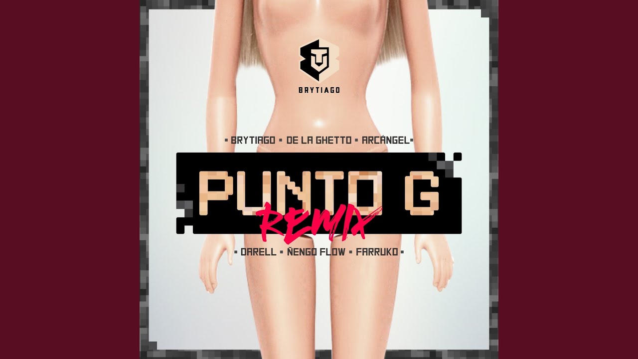 Punto G (Remix) YouTube