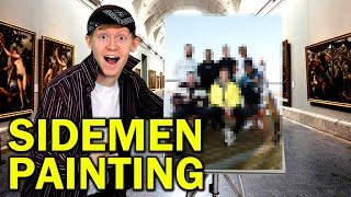 I Painted The Sidemen And Its Tragic At Best