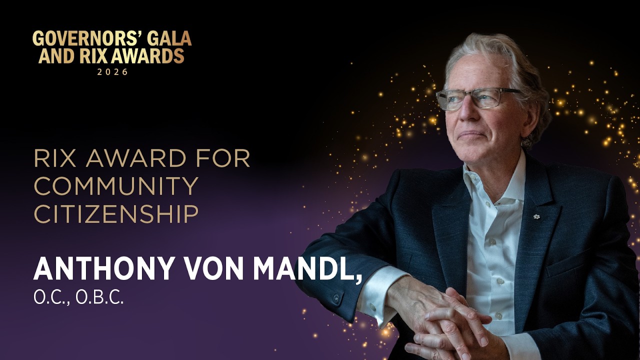 Max Rix 2026 Rix Award for Community Citizenship Award: Anthony von Mandl, O.C ...