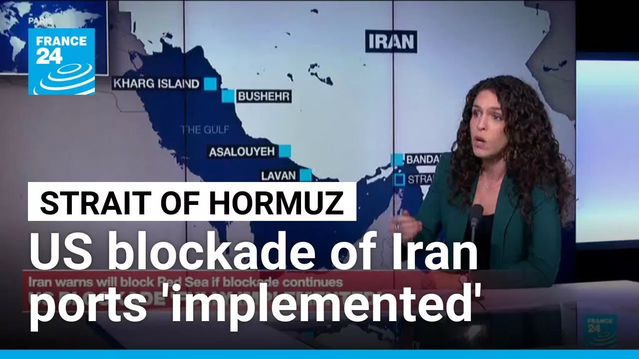 US blockade of Iranian ports 'fully implemented' • FRANCE 24 English