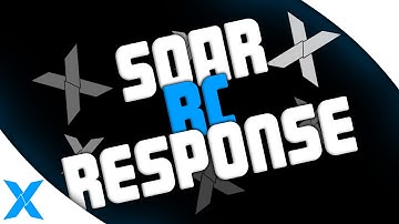 Final Soar RC Response Powered by @BPI_Gaming @SoarGlads @Crudes_ @SoarSwpr