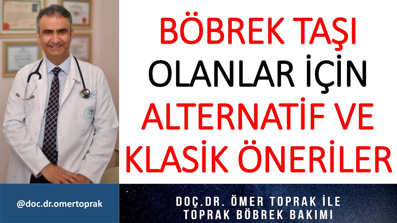 BÖBREK TAŞI OLAN VEYA BÖBREKLERİNDE TAŞ OLUŞMASINI İSTEMEYENLER İÇİN ALTERNATİF VE KLASİK ÖNERİLER