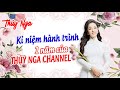 Kỉ niệm hành trình 1 năm của Thuý Nga Channel.