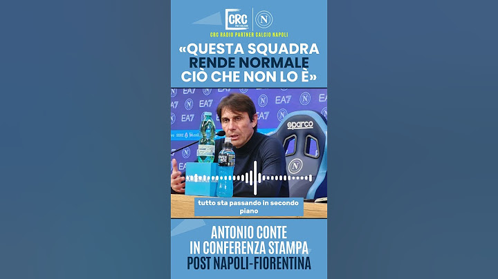 #NAPOLIFIORENTINA, #CONTE IN CONFERENZA STAMPA ELOGIA I SUOI RAGAZZI
