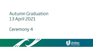 Graduation April 2021 | Ceremony 4 | Unitec