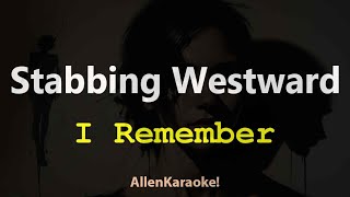 Stabbing Westward - I Remember (Karaoke)