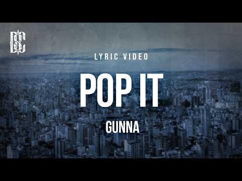 Gunna - pop it | Lyrics