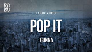 Gunna - pop it | Lyrics