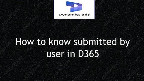How to Find Workflow Submitted By User in D365 F&O | X++ Code Example