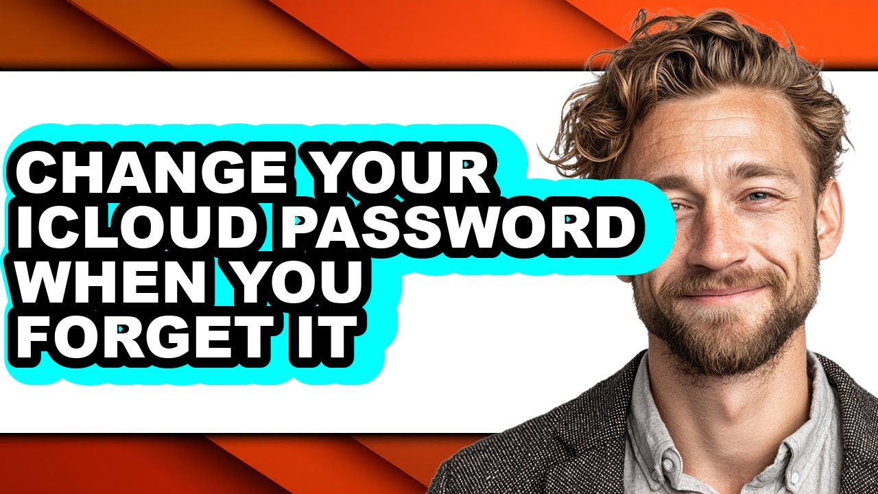How to Change Your Icloud Password When You Forget It - Step by Step