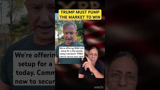 Trump must pump the market in other to win #xrp #newsupdate